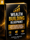Wealth Building Blueprint